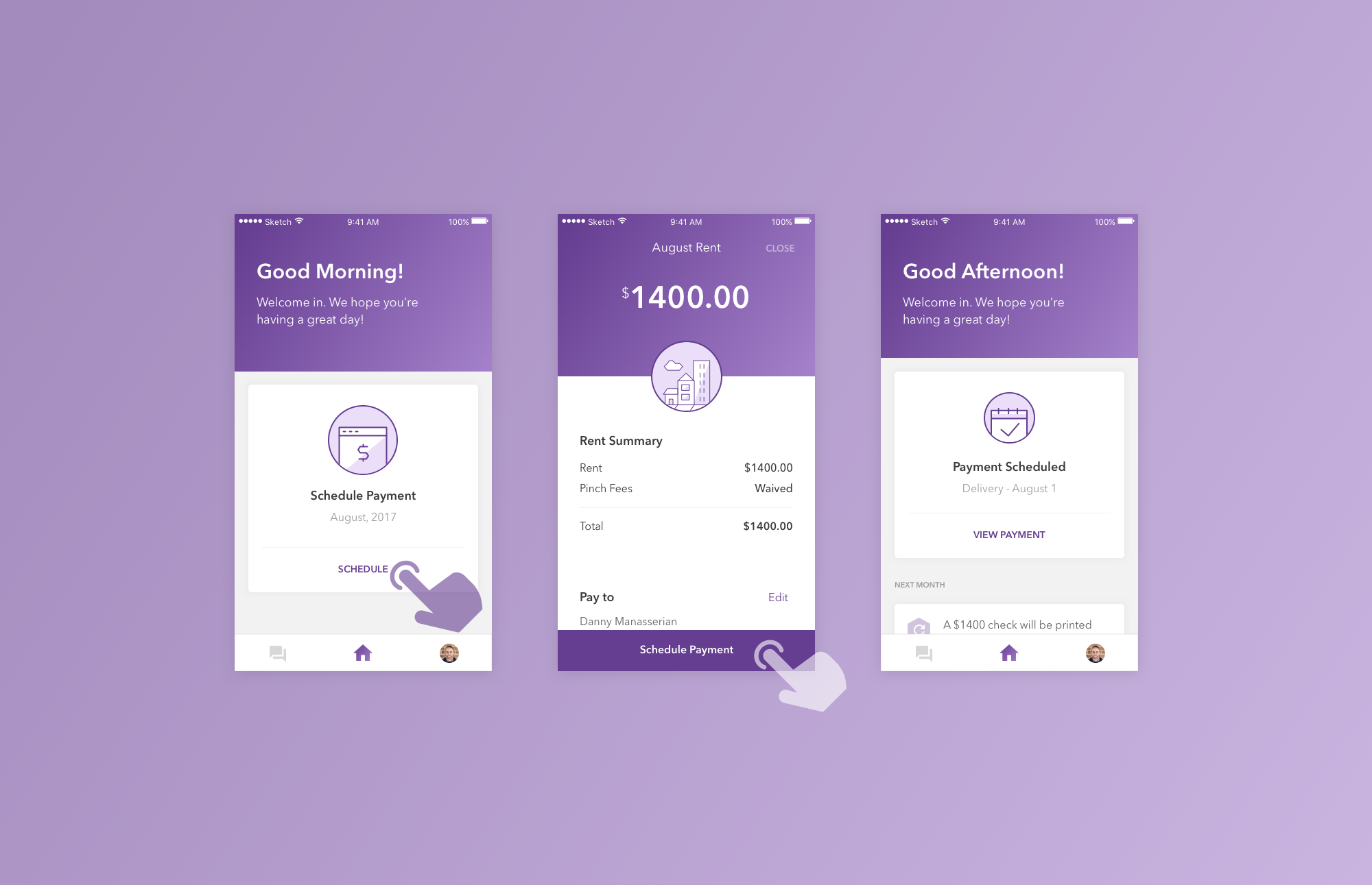 Three final UI screens for payment scheduling: a Good Morning Schedule Payment home card, the August Rent payment confirmation showing $1400, and a Good Afternoon Payment Scheduled confirmation.